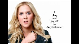 Amy Schumer Masturbation Song Parody