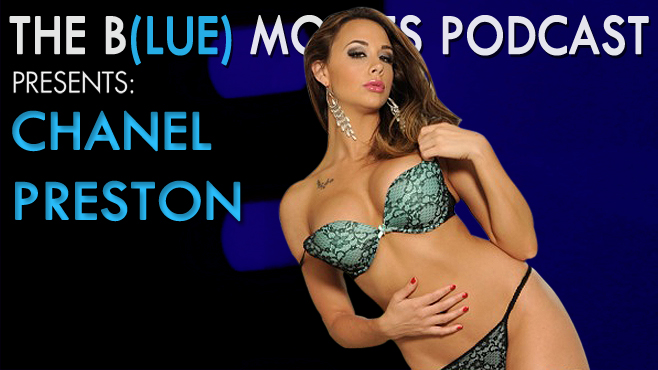 Chanel Preston Challenges Your Sexual Iq On The Blue Movies Podcast