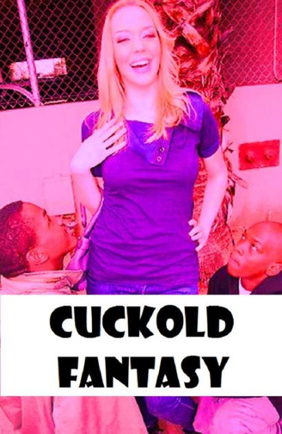 Cuckold Fantasy Erotic Stories Fetish Tales Adult Ebony Erotic Blowjob Shemale