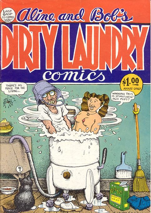 Dirty Laundry Comics Robert Crumb And Aline Kominsky Underground Comics