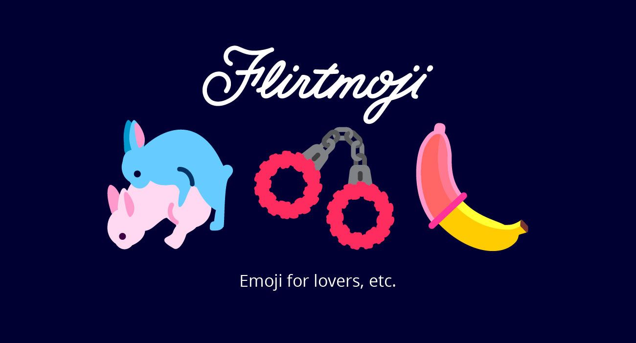Flirtmoji Can Help You Communicate When It Comes To Sex