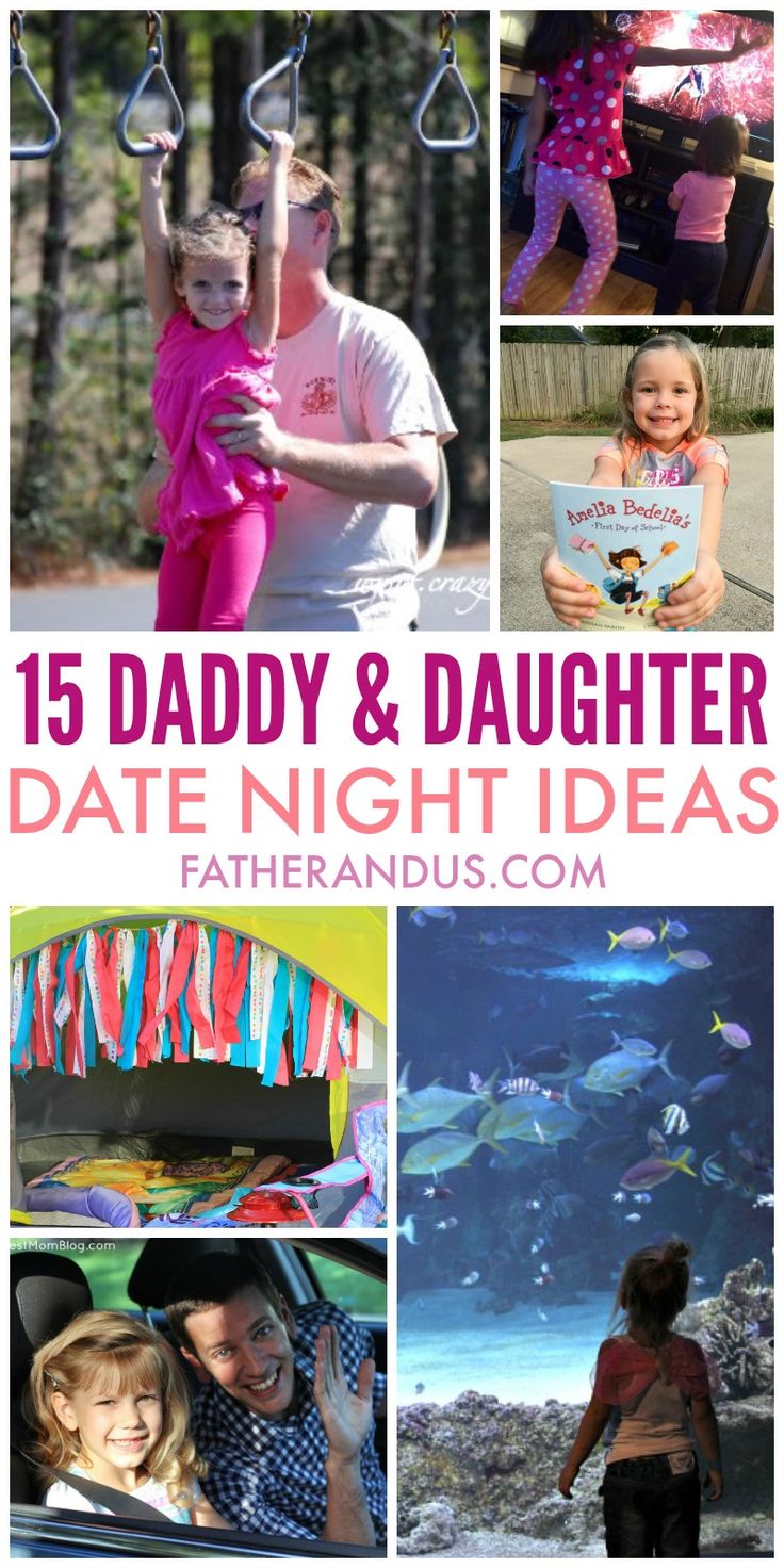 Here Are Some Great Daddy Daughter Date Night Ideas These Ideas Are Great For Father
