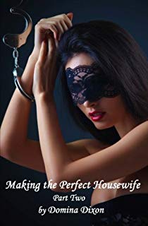 Making The Perfect Housewife Part Two Cuckolding Her Feminized Husband Volume