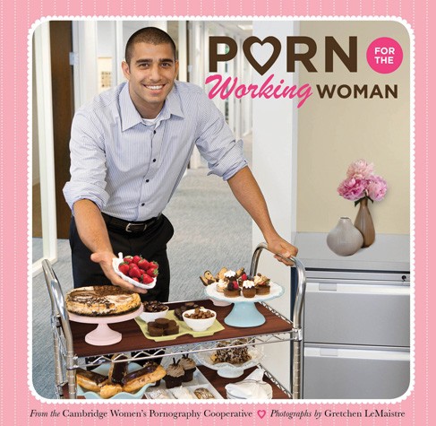 Porn For The Working Woman Chronicle Books