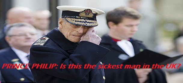 Prince Philip Is This The Sickest Man