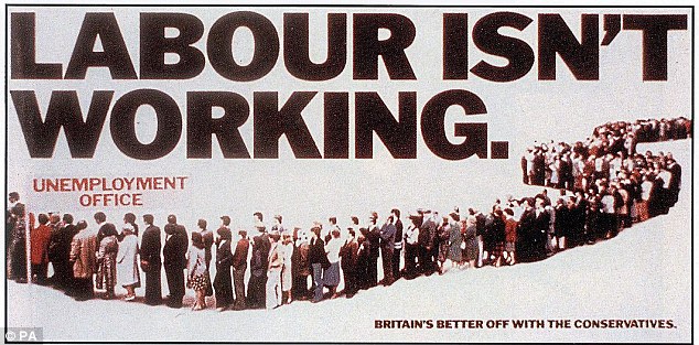 Saatchi Created The Infamous Labour Isnt Working Poster That Helped