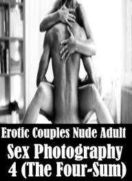 Sex Book Interracial Hardcore Interracial Slut Adult Sex Erotic Couples Nude Adult Sex Photography