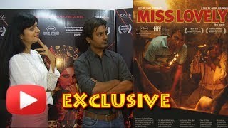 Sex Porn Grade Films More Miss Lovely Nawazuddin Siddiqui Niharika Singh Interview