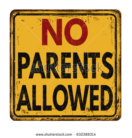 Stock Vector No Parents Allowed Vintage Rusty Metal Sign On A White Background Vector Illustration