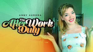 The After Work Duty Realitylovers Anny Aurora Porn Video Virtual Reality 3
