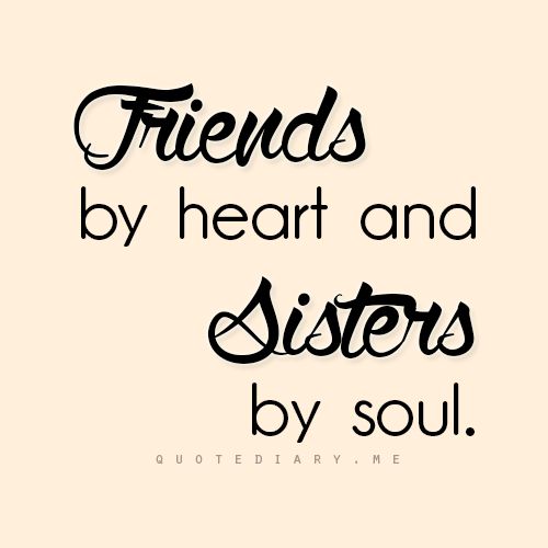 The Best Soul Sister Quotes Ideas On Pinterest Soul Sisters