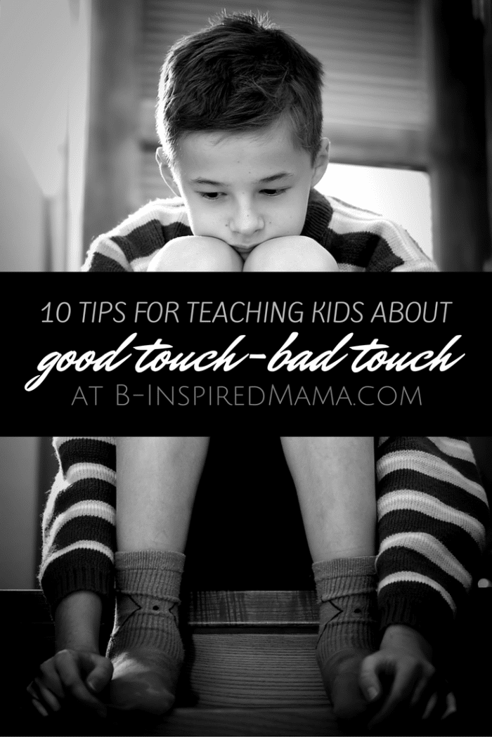 Tips For Teaching Kids About Good Touch Bad Touch At Inspired Mama