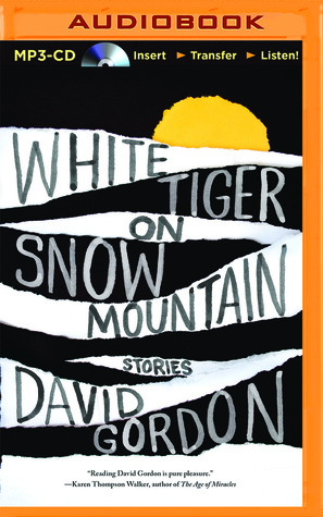 White Tiger On Snow Mountain Stories David Gordon 1